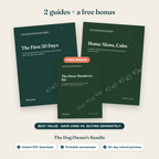 The two guides in the Dog Owner's Bundle, The First 30 Days and Home Alone, Calm, plus the free Sitter Handover Kit, with the label: Best value, save US$6 vs. buying separately