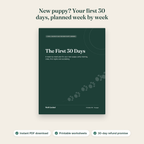 Cover of The First 30 Days, a printable new puppy plan, with the headline: New puppy? Your first 30 days, planned week by week. Notes: instant PDF download, printable worksheets, 30-day refund promise