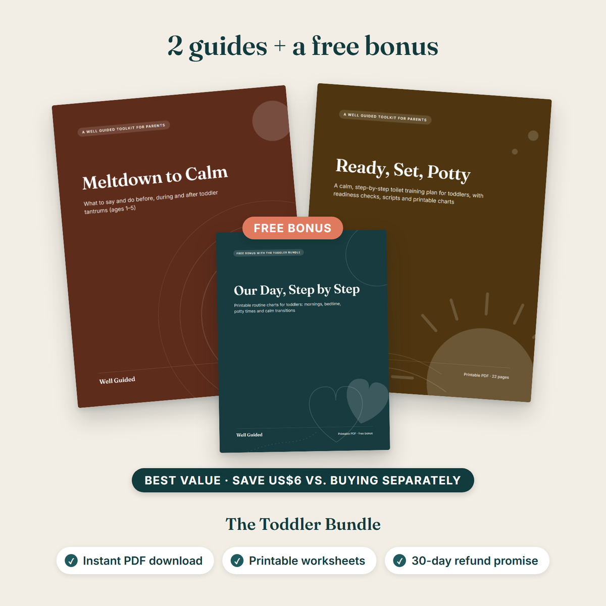 The two guides in The Toddler Bundle, Meltdown to Calm and Ready, Set, Potty, plus the free routine charts, with the label: Best value, save US$6 vs. buying separately