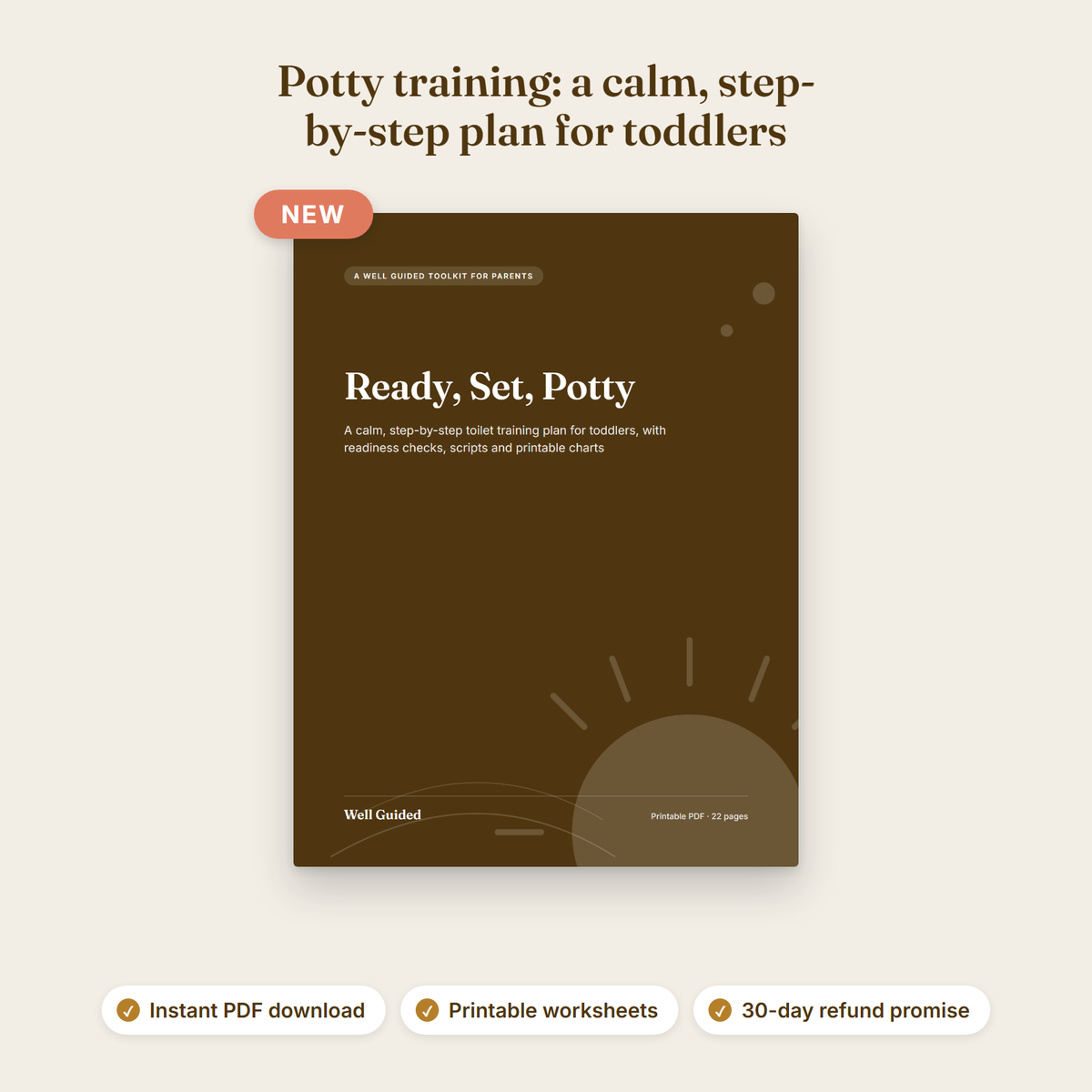 Cover of Ready, Set, Potty, a printable toddler potty training plan, with the headline: Potty training: a calm, step-by-step plan for toddlers, and a New label. Notes: instant PDF download, printable worksheets, 30-day refund promise