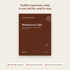 Cover of Meltdown to Calm, a printable toddler tantrum toolkit, with the headline: Toddler tantrums: what to say and do, step by step. Notes: instant PDF download, printable worksheets, 30-day refund promise