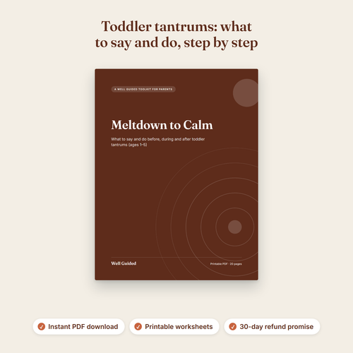 Cover of Meltdown to Calm, a printable toddler tantrum toolkit, with the headline: Toddler tantrums: what to say and do, step by step. Notes: instant PDF download, printable worksheets, 30-day refund promise